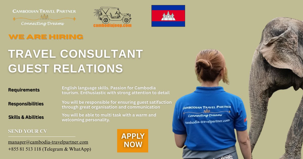 π΄ Cambodian Travel Partner & Cambodiajeep is hiring! Please send your CV to manager@cambodia-travelpartner.com or manager@cambodiajeep.com or via Telegram +855 81 513 118.
--------------------------------------------------------------------
Cambodia Travel Partner & Cambodiajeep
π΄ αααα»αα αα»α Cambodia Travel Partner & Cambodiajeep αααα»αααααΎαααΎααα»ααααα·α! ααΌαααααΎ CV ααααΆαα manager@cambodia-travelpartner.com α¬ manager@cambodiajeep.com α¬ααΆαααα Telegram +85581513118α